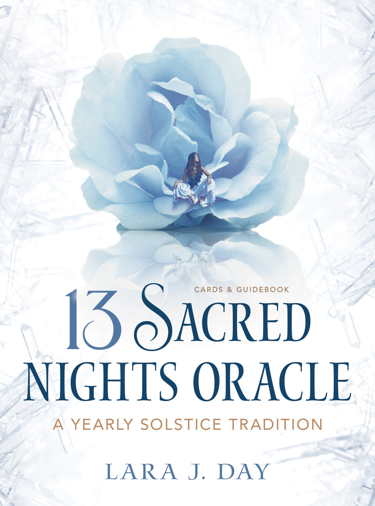 13 Sacred Nights Oracle: A Yearly Solstice Tradition (A 52-Card Deck &amp; Guidebook)