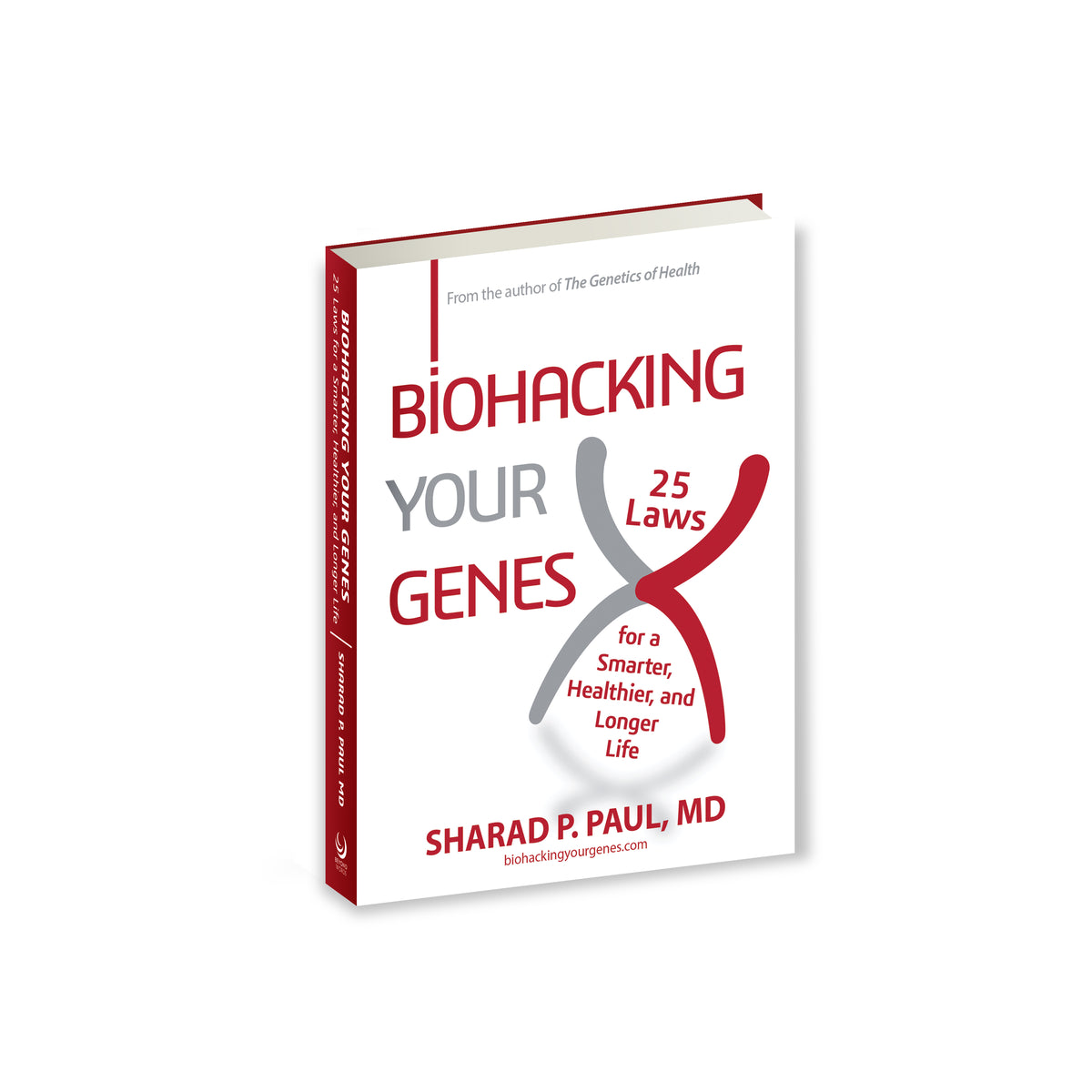 Biohacking Your Genes: 25 Laws for a Smarter, Healthier, and Longer Life