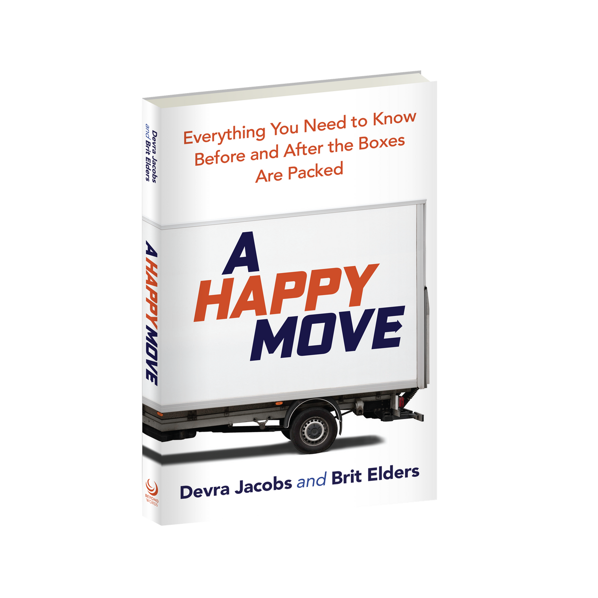 A Happy Move: Everything You Need to Know Before and After the Boxes Are Packed