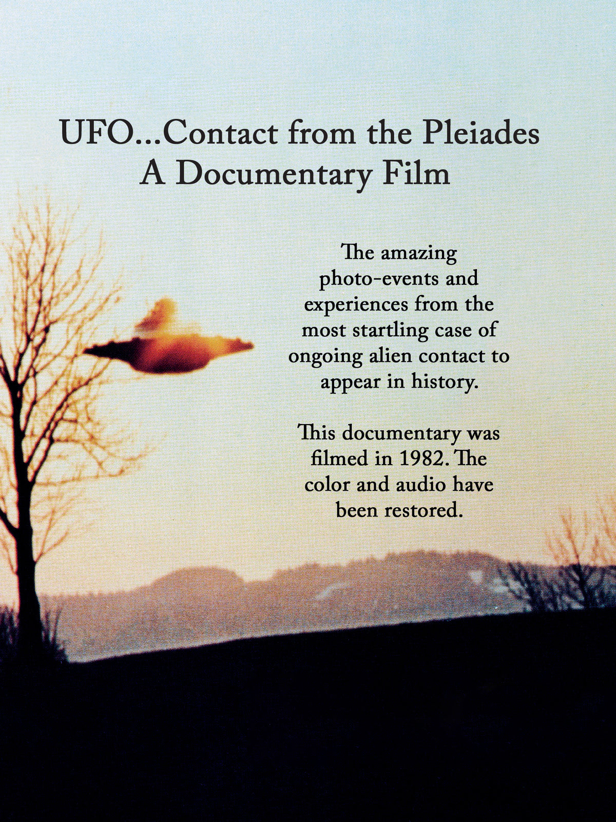 UFO...Contact from the Pleiades: A Documentary Film