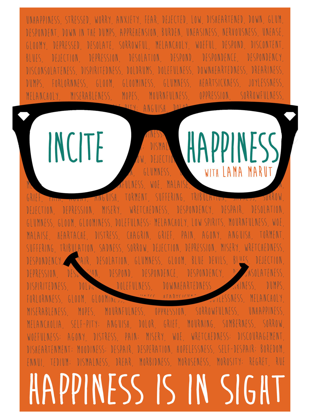 Incite Happiness with Lama Marut: Happiness is in Sight