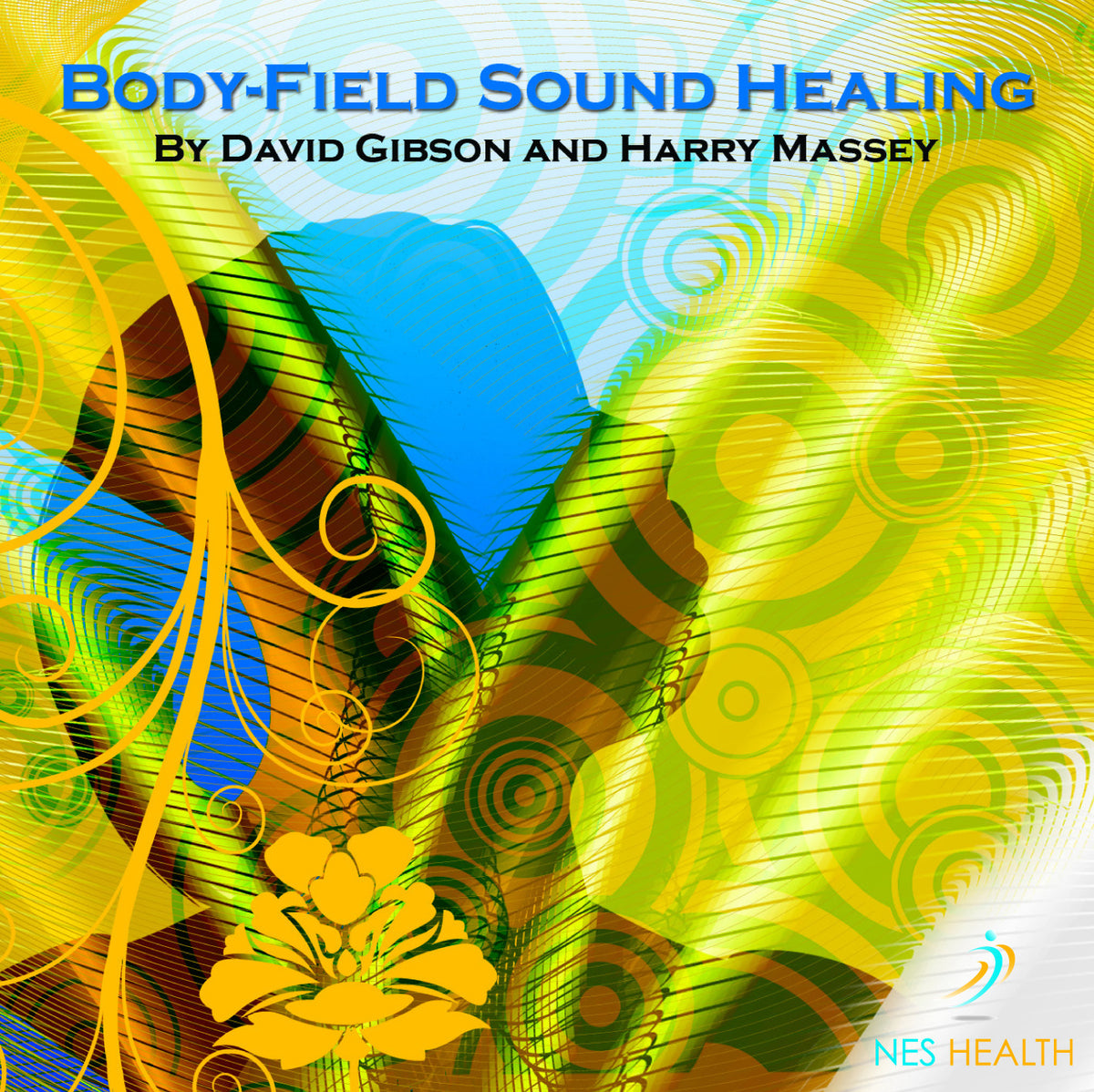 Body-Field Sound Healing