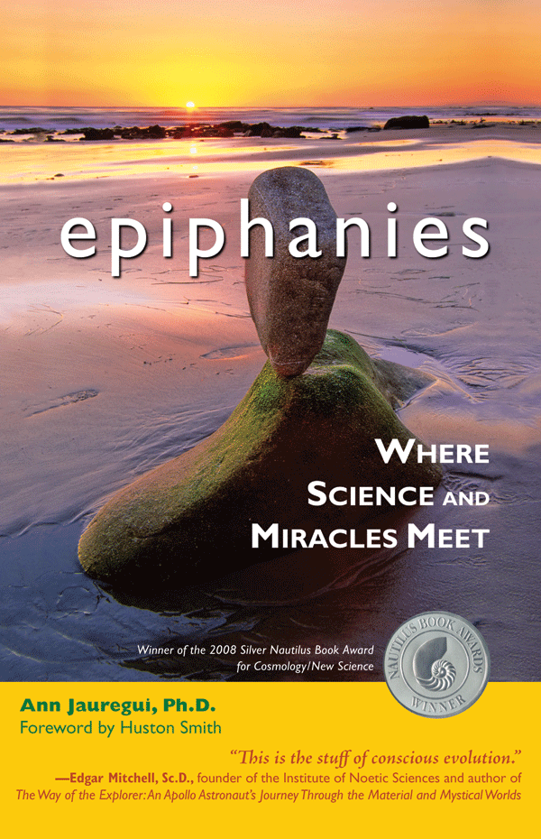 Epiphanies: Where Science and Miracles Meet