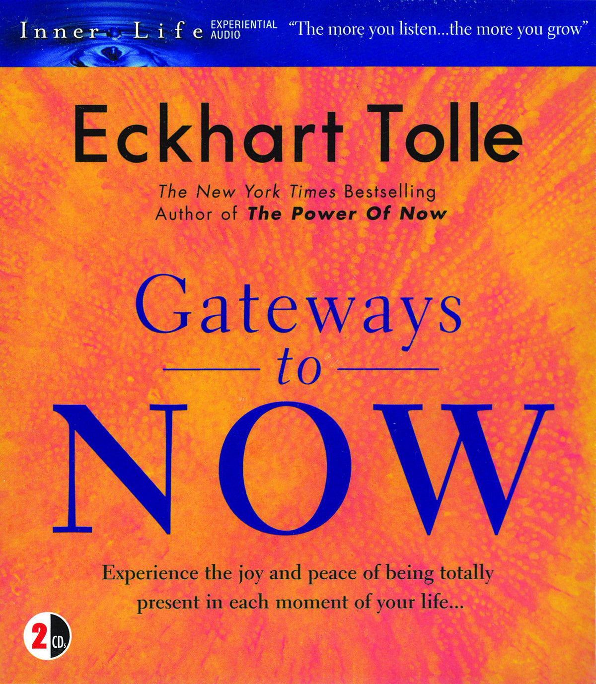 Gateways to Now