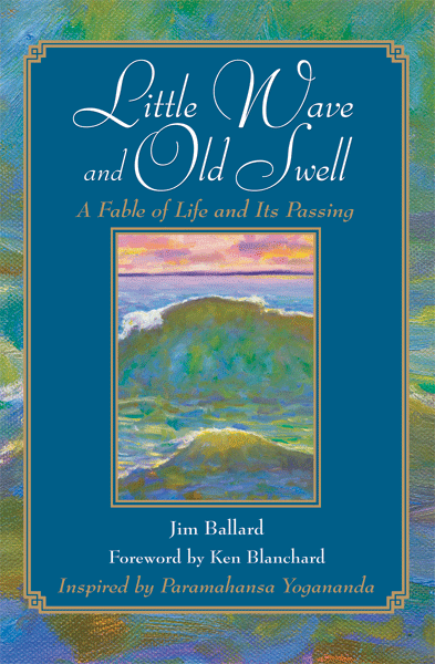 Little Wave and Old Swell: A Fable of Life and Its Passing