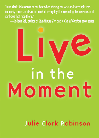 Live in the Moment
