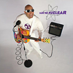 Made Me Nuclear