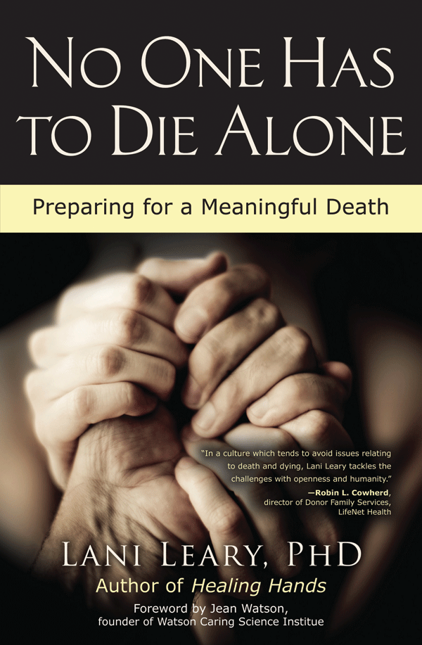 No One Has to Die Alone: Preparing for a Meaningful Death