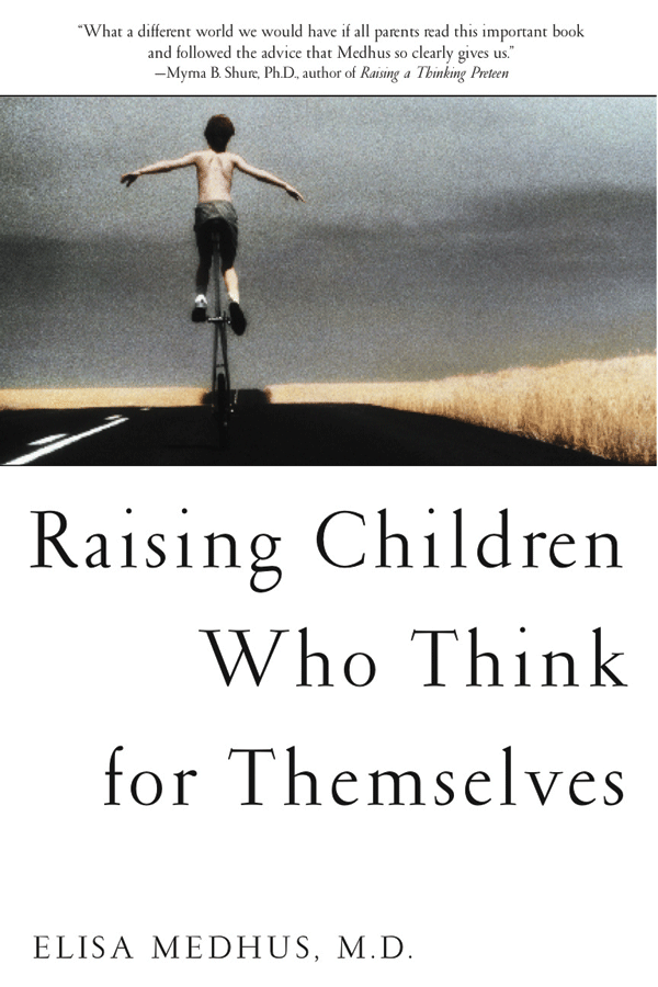 Raising Children Who Think for Themselves