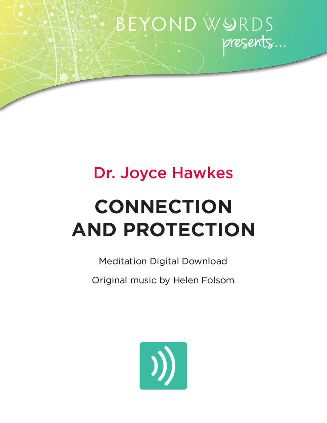 Connection and Protection Meditation
