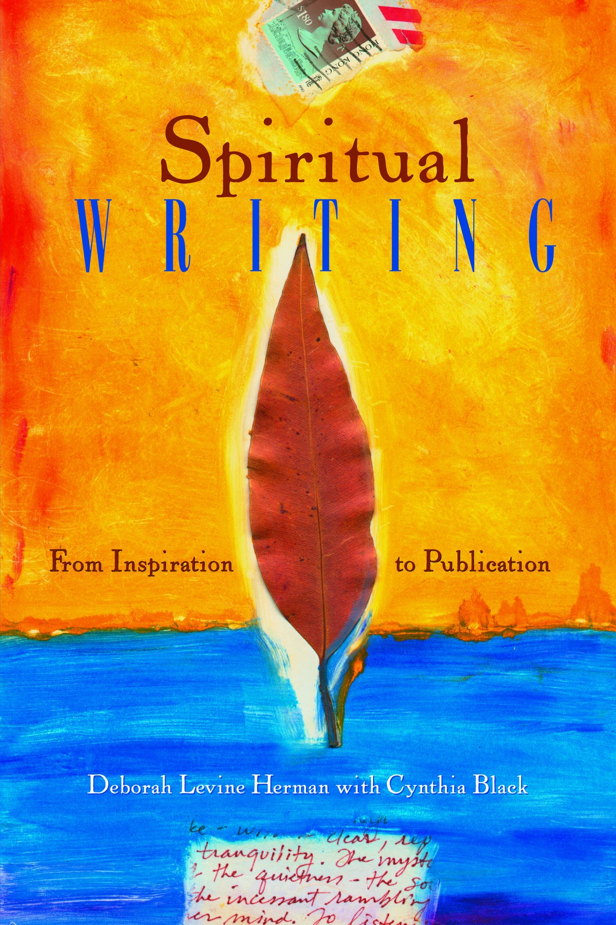 Spiritual Writing: From Inspiration to Publication