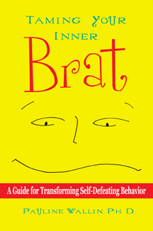 Taming Your Inner Brat