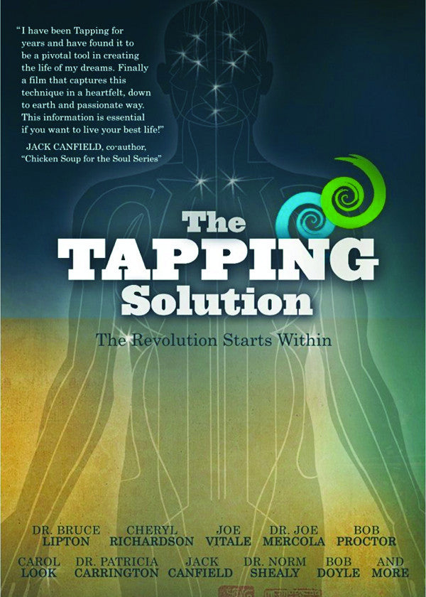 The Tapping Solution: The Revolution Starts Within