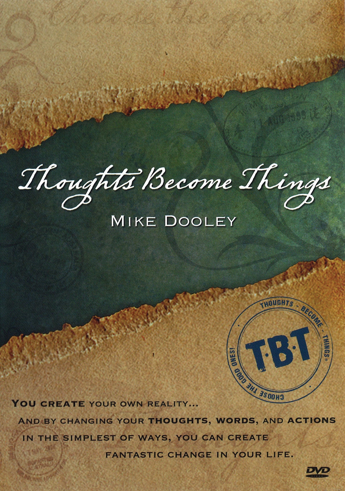 Thoughts Become Things