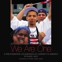 We Are One: A Photographic Celebration of Diversity in America