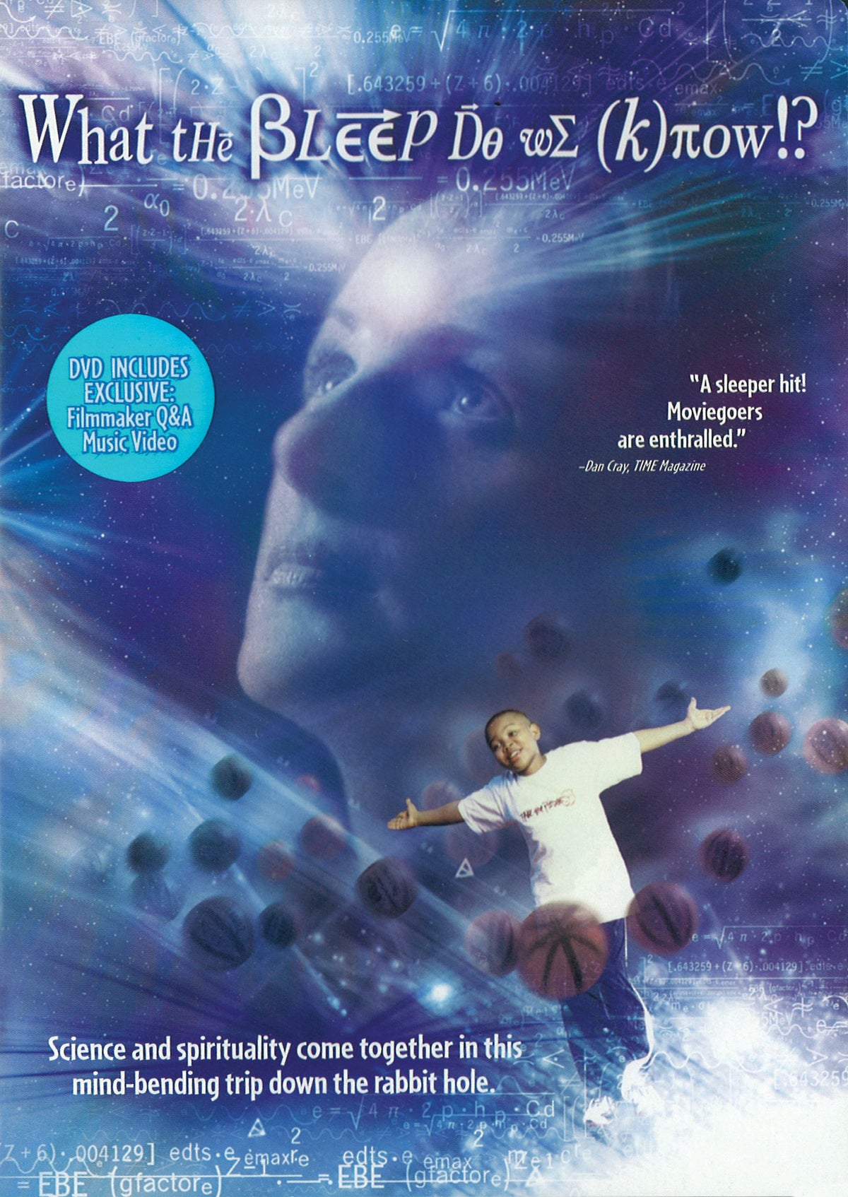 What the Bleep Do We Know!?