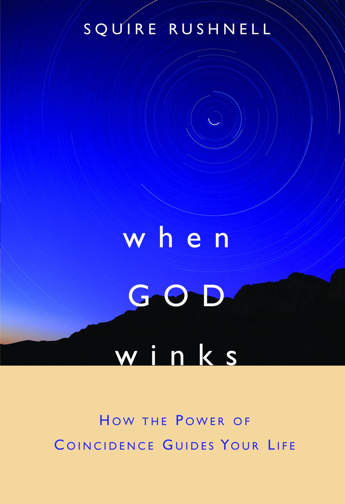 When God Winks: How the Power of Coincidence Guides Your Life